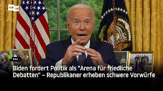 Biden fordert Politik als "Arena für friedliche Debatten" – Republikaner erheben schwere Vorwürfe