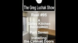 Reel #95 A Galley Kitchen Renovation Part Seven