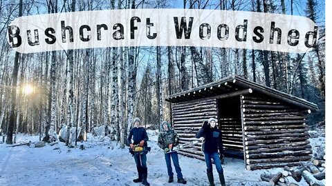 Bushcraft Woodshed - Built by 15 Year Olds