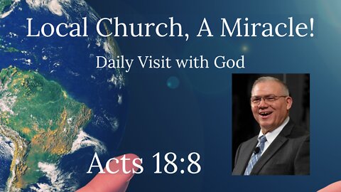 Acts 18:8, The Miracle of Church