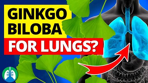 Can Ginkgo Biloba Improve Lung Function ❓