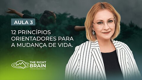 Aula 3/7 – 12 Princípios Orientadores para a Mudança de Vida.