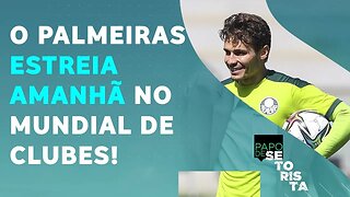 É AMANHÃ! O Palmeiras vai ENFIM FAZER BONITO no Mundial de Clubes? | PAPO DE SETORISTA – 07/02/22