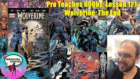 Pro Teaches n00bs: Lesson 121: Wolverine: The End