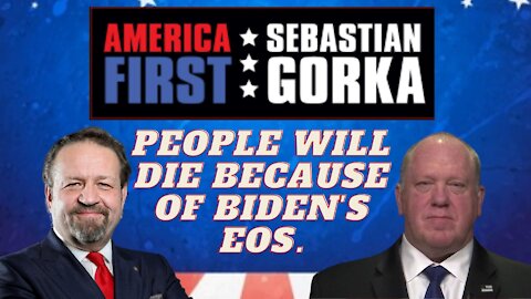 People will die because of Biden's EOs. Tom Homan with Sebastian Gorka on AMERICA First