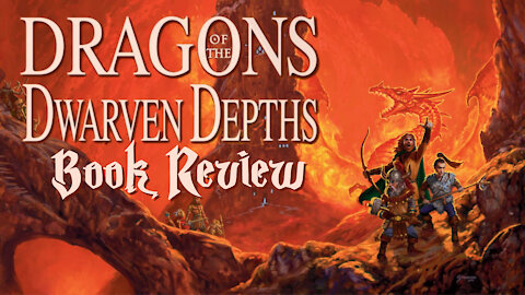 Is Dragons of the Dwarven Depths worth reading? (DragonLance Lost Chronicles Book 1)