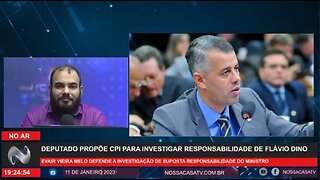 Deputado propõe CPI para investigar responsabilidade de Flávio Dino
