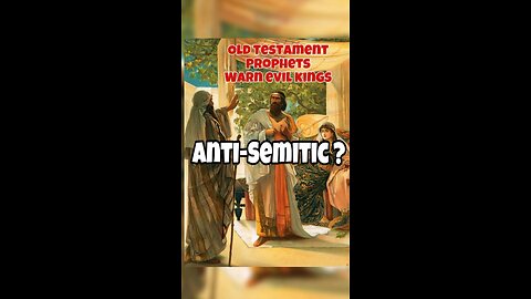 Would the Old Testament prophets be labelled anti-Semitic today ?