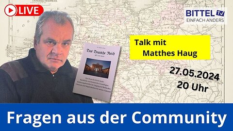 Talk mit Matthes Haug - Fragen aus der Community - 27.05.2024