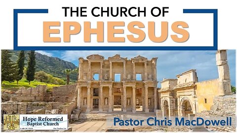 Revelation 2: The Church at Ephesus