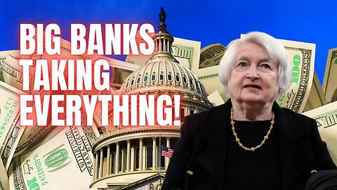 The Government and Big Banks Are Taking Everything!