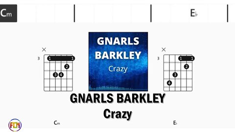 GNARLS BARKLEY Crazy - FCN Guitar Chords & Lyrics HD