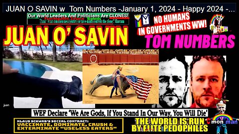 JUAN O SAVIN w/ Tom Numbers -January 1, 2024 - Happy 2024 - WWG1WGA!