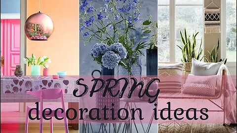 SPRING decoration ideas - house design ideas