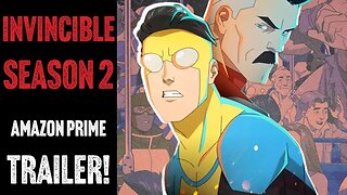 Invincible Season 2 - Trailer Review!