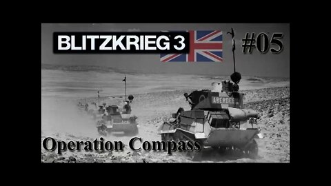 Blitzkrieg 3 Allied Missions 05 - Operation Compass