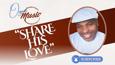 Original Music - "Share His Love" Hit or Miss?
