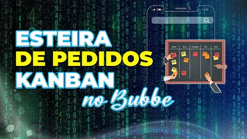 Esteira de pedidos estilo Kanban no bubble