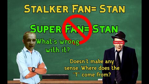 How would Super Fan Shorten to Stan? Makes No Sense.