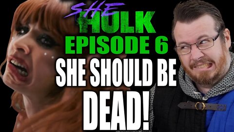 She should be DEAD! She hulk episode 6 review