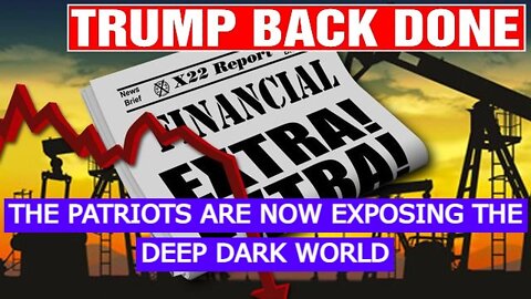 X22 REPORT 4/17/22 - A DEEP DARK WORLD IS BEING EXPOSED, THE TRUTH WON’T BE FOR EVERYONE