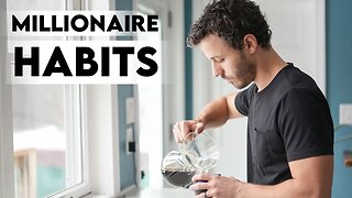 6 Millionaire Habits That Changed My life