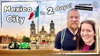 Our first destination, busy Mexico City? The start into our new life in Latin America! [AED-S01E04]