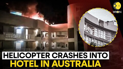 Helicopter on 'unauthorised' flight crashes into hotel in Australia, killing pilot | WION Originals