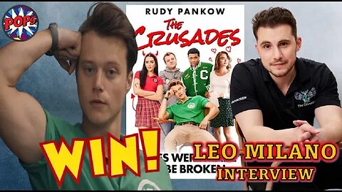 EXCLUSIVE: LEO MILANO Discusses the New Teen Comedy THE CRUSADES