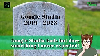 Google Stadia Ends but does something I never expected!