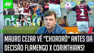 "QUE COISA CONSTRANGEDORA! É um CHORORÔ que..." Mauro Cezar É DIRETO antes de Flamengo x Corinthians