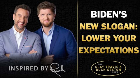 Biden's New Slogan Lower Your Expectations