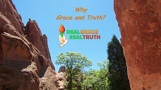 Why Grace And Truth?