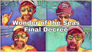 Wonder of the Seas | Final Decree
