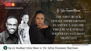 Healing Vybez Show Ep. 7 With Guest: Sylvia Traymore-Morrison | Hosts: Kerry-Ann Ingram & King Simon