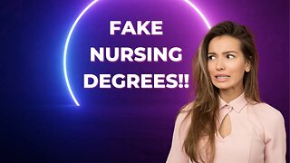 Fake Nursing Diplomas and Nursing Exam Pass Rates Drop