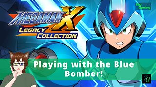 Z Stream - Who is this Blue Boy! - Mega Man X Legacy Collection