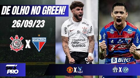 🟢APOSTAS DE FUTEBOL PARA O DIA 26 09 Tips De Olho No Green ⚽