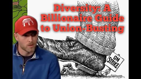 Vincent James || Diversity: A Billionaire Guide to Union-Busting