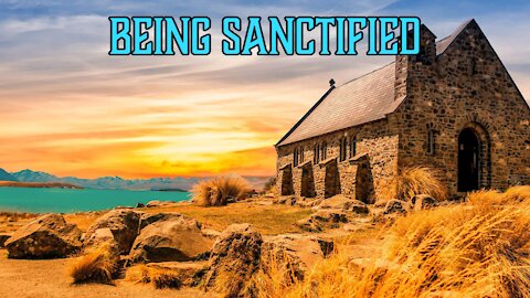 Being Sanctified