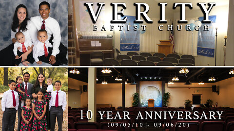 Verity Baptist Church 10 Year Anniversary Video