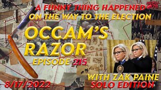 Liz Cheney’s Unemployment Journey with Zak Paine on Occam’s Razor Ep. 215