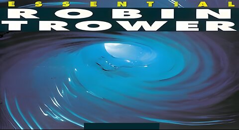 Robin Trower - Essential (Full Album)