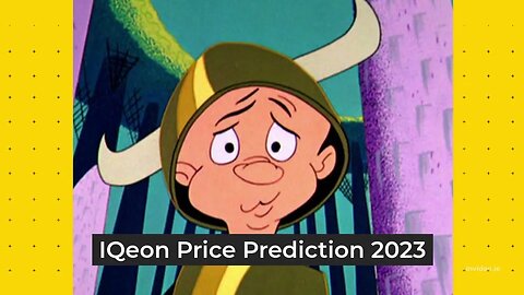 IQeon Price Prediction 2022, 2025, 2030 IQN Price Forecast Cryptocurrency Price Prediction