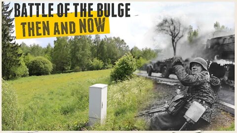 Battle of the Bulge - Then and Now - No pictures - real film.