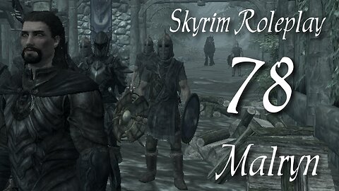 Skyrim part 78 - Signus [roleplay series 1 Malryn the Thief]