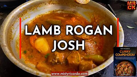 Lamb Rogan Josh cooked at Turnpike by Maya | Misty Ricardo's Curry Kitchen