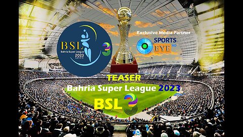 Teaser | Bahria Super League 2023 | Season 3 | Bahria Town Lahore |