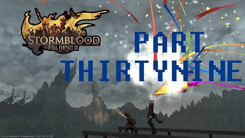 Final Fantasy XIV: Stormblood (PART 39) [The Ananta Tribes]