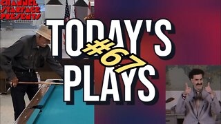 Today's Plays #67